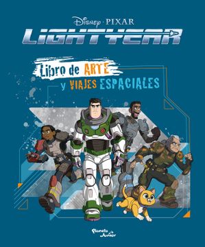 portada Lightyear. Libro de Arte y Viajes Espaciales (in Spanish)