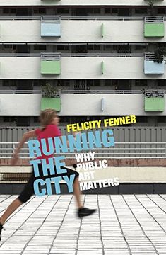 portada Running the City: Why Public art Matters (in English)