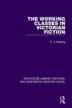 portada The Working-Classes in Victorian Fiction (en Inglés)