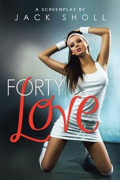 portada Forty Love (en Inglés)