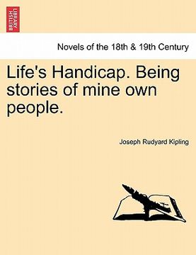 portada life's handicap. being stories of mine own people. (en Inglés)