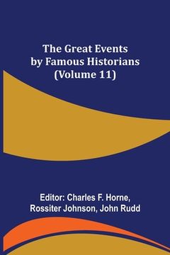 portada The Great Events by Famous Historians (Volume 11) (en Inglés)