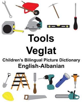 portada English-Albanian Tools/Veglat Children's Bilingual Picture Dictionary (in English)