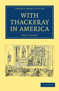 portada With Thackeray in America (Cambridge Library Collection - North American History) (en Inglés)