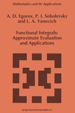 portada Functional Integrals: Approximate Evaluation and Applications (en Inglés)