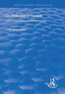 portada Co-Ordination in Context: Institutional Choices to Promote Exports (in English)