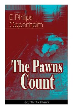 portada The Pawns Count (Spy Thriller Classic) (en Inglés)