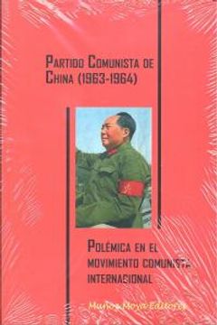 portada Polémica en el movimiento comunista internacional : los 25 puntos y las nueve cartas del PCCh al PCUS