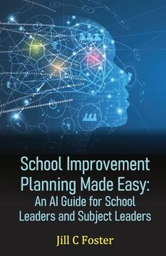 portada School Improvement Planning Made Easy: An AI Guide for School Leaders and Subject Leaders