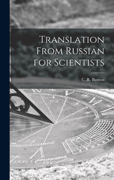 portada Translation From Russian for Scientists (en Inglés)