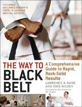 portada The Way to Black Belt: A Comprehensive Guide to Rapid, Rock-Solid Results (en Inglés)