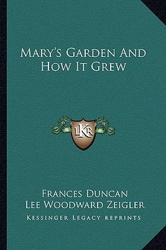 portada mary's garden and how it grew (en Inglés)