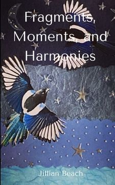 portada Fragments, Moments, and Harmonies (in English)