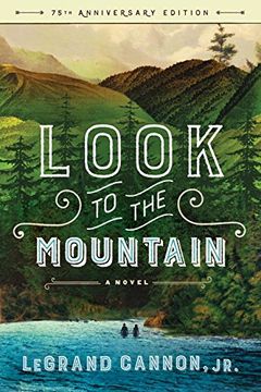 portada Look to the Mountain: A Novel (75th Anniversary Edition)