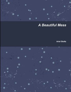 portada A Beautiful Mess (in English)