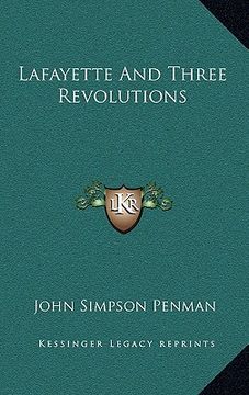 portada lafayette and three revolutions (en Inglés)