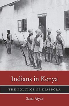 portada Indians in Kenya: The Politics of Diaspora: 185 (Harvard Historical Studies) (en Inglés)