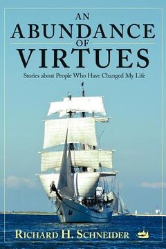 portada an abundance of virtues: stories about people who have changed my life (in English)