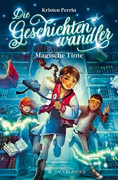 portada Die Geschichtenwandler - Magische Tinte (en Alemán)