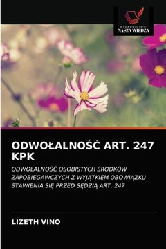 portada OdwolalnoŚĆ Art. 247 Kpk (en Polaco)