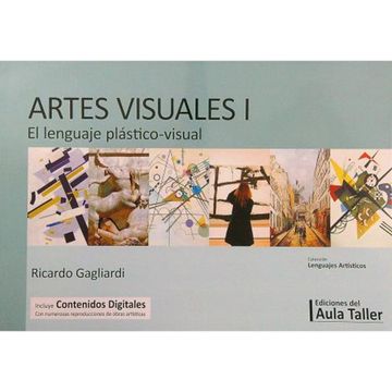 portada Artes Visuales 1 - el Lenguaje Plastico-Visual