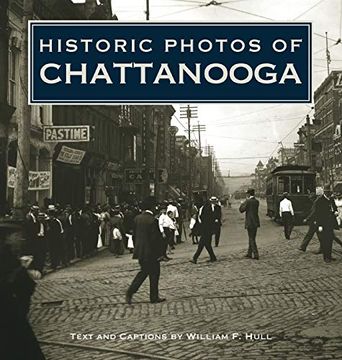 portada Historic Photos of Chattanooga (in English)