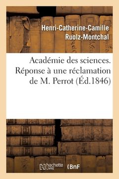portada Académie Des Sciences. Réponse À Une Réclamation de M. Perrot (en Francés)