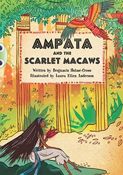 portada Ampata and the Scarlet Macaws (Bug Club) (in English)