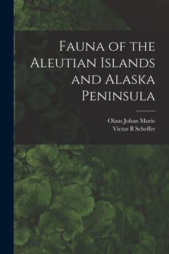 portada Fauna of the Aleutian Islands and Alaska Peninsula (en Inglés)