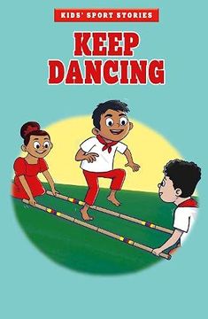 portada Keep Dancing (Kids'Sport Stories) (en Inglés)