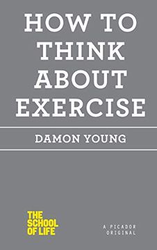 portada How to Think About Exercise (The School of Life) 