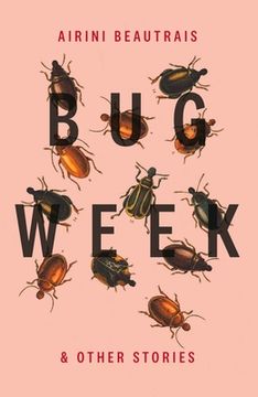 portada Bug Week: & Other Stories (en Inglés)