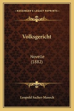 portada Volksgericht: Novelle (1882) (en Alemán)