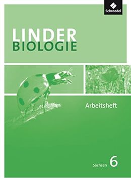 portada Linder Biologie si: Linder Biologie 6. Arbeitsheft. Sachsen: Sekundarstufe 1 (in German)