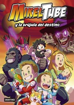 portada Mikeltube y la Brújula del Destino (in Spanish)