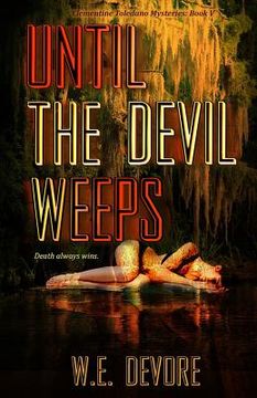 portada Until the Devil Weeps: A Clementine Toledano Mystery (en Inglés)