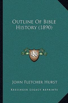 portada outline of bible history (1890)