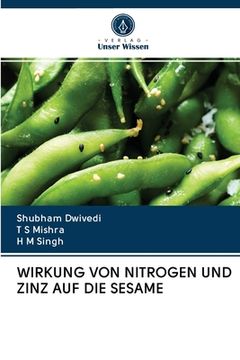 portada Wirkung Von Nitrogen Und Zinz Auf Die Sesame (en Alemán)