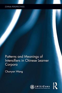 portada Patterns and Meanings of Intensifiers in Chinese Learner Corpora