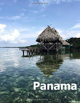 portada Panama: Coffee Table Photography Travel Picture Book Album of a Panamanian Country and City in Central South America Large Size Photos Cover 