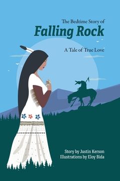 portada The Bedtime Story of Falling Rock: A Tale of True Love