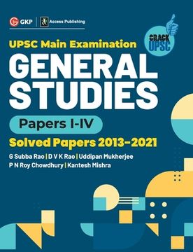 portada UPSC Mains 2022 General Studies Paper I-IV - S olved Papers 2013-2021 by G. Subba Rao, DVK Rao, Uddipan Mukherjee, PN Roy Chowdhury, Kantesh Mishra (in English)