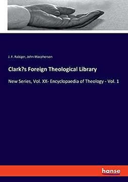 portada Clark's Foreign Theological Library new Series, vol xx Encyclopaedia of Theology vol 1 (en Inglés)