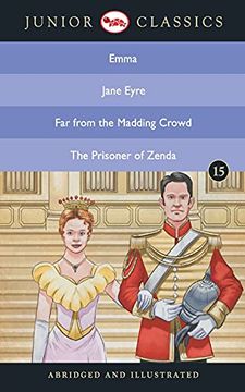 portada Junior Classic - Book 15 (Emma, Jane Eyre, far From the Madding Crowd, the Prisoner of Zenda) (Junior Classics) (en Inglés)