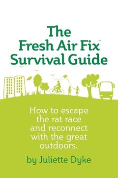 portada The Fresh Air Fix Survival Guide (en Inglés)