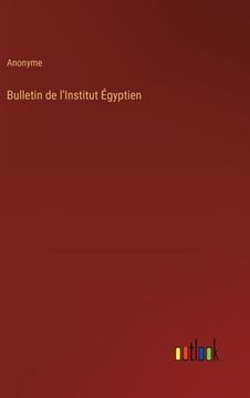 portada Bulletin de l'Institut Égyptien (in French)