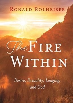 portada Fire Within: Desire, Sexuality, Longing, and god (en Inglés)