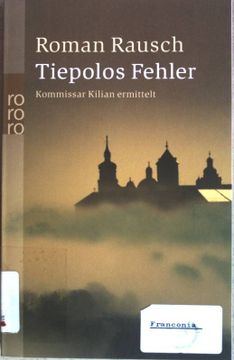 portada Tiepolos Fehler: Kommissar Kilian Ermittelt. (Nr. 23486) Rororo (in German)