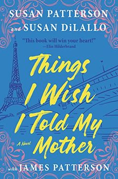 portada Things i Wish i Told my Mother: The Most Emotional Mother-Daughter Novel in Years (in English)