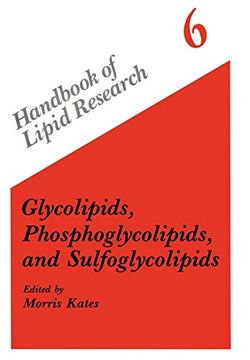 portada Glycolipids, Phosphoglycolipids, and Sulfoglycolipids: 6 (Handbook of Lipid Research) (en Inglés)